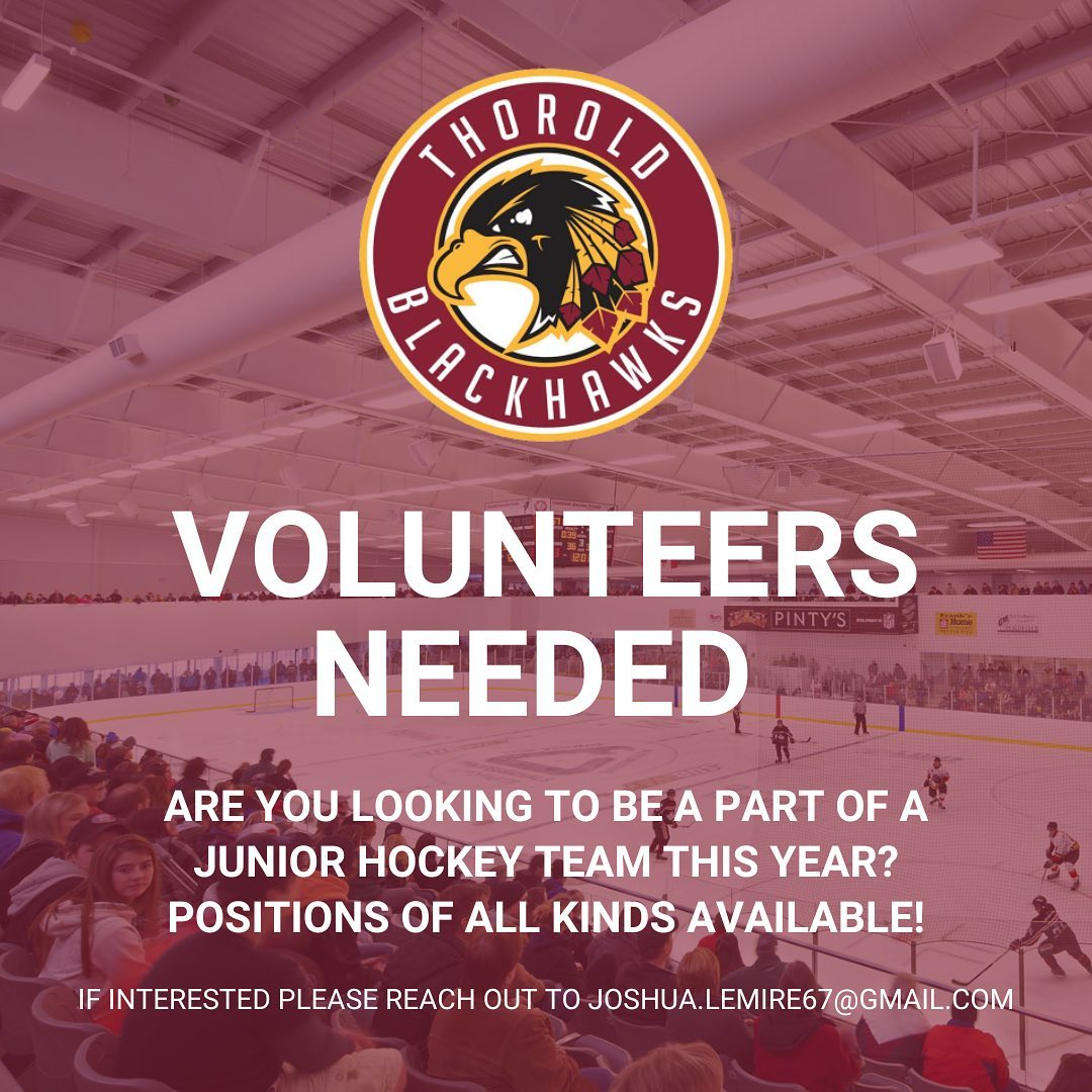 Looking to be a part of a junior hockey team? Look no further because the Thorold Blackhawks are wanting to add some motivated volunteers to provide some of the greats games in junior hockey.  Reach out to Joshua.Lemire67@gmail.com if interested or have any questions.